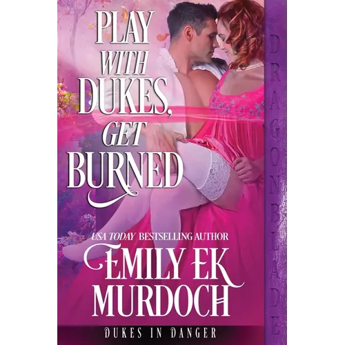 Play with Dukes, Get Burned - Paperback
