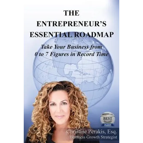 The Entrepreneur's Essential Roadmap: Take Your Business from 0 to 7 Figures in Record TIme - Paperback