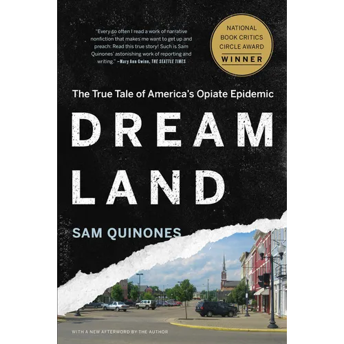 Dreamland: The True Tale of America's Opiate Epidemic - Paperback