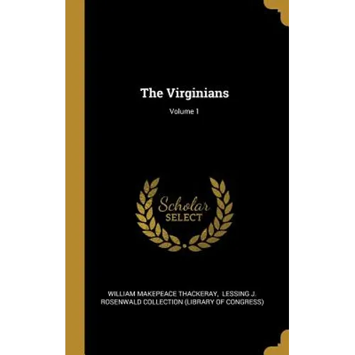 The Virginians; Volume 1 - Hardcover