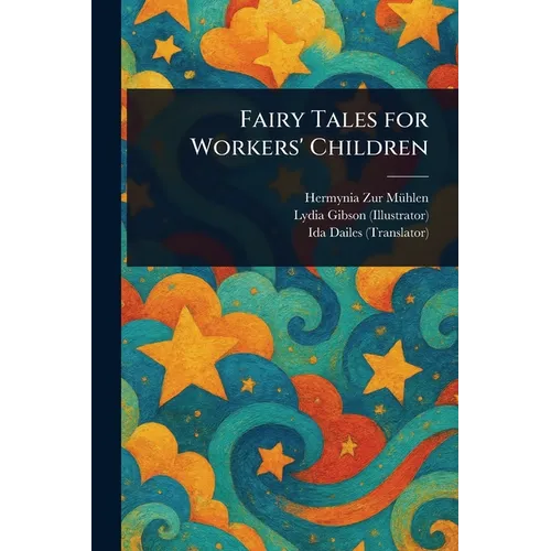 Fairy Tales for Workers' Children - Paperback