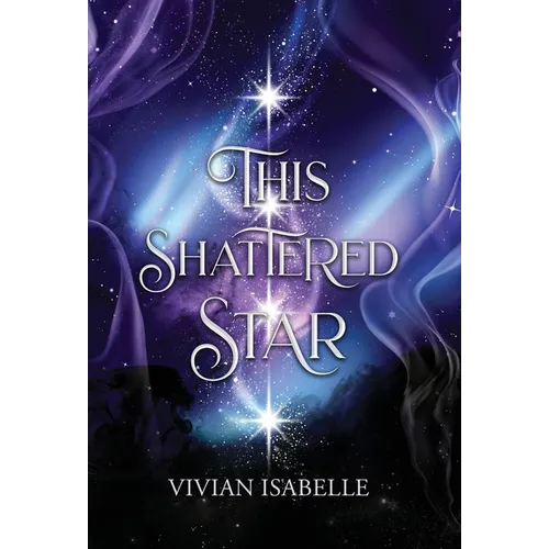 This Shattered Star - Hardcover
