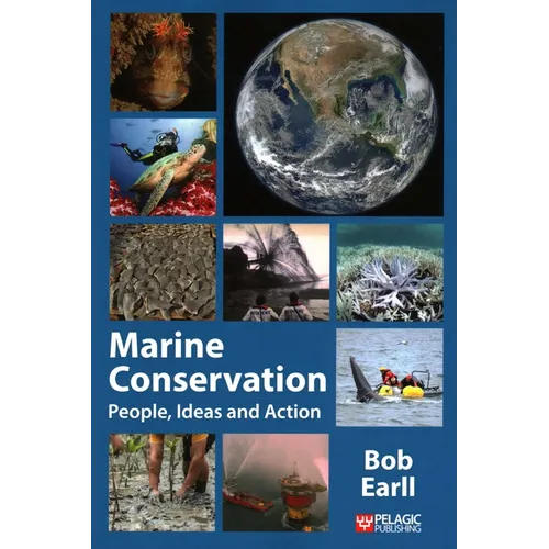 Marine Conservation: People, Ideas and Action - Paperback
