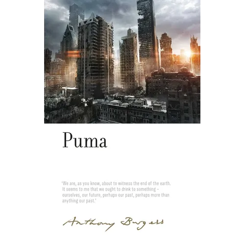 Puma: By Anthony Burgess - Hardcover
