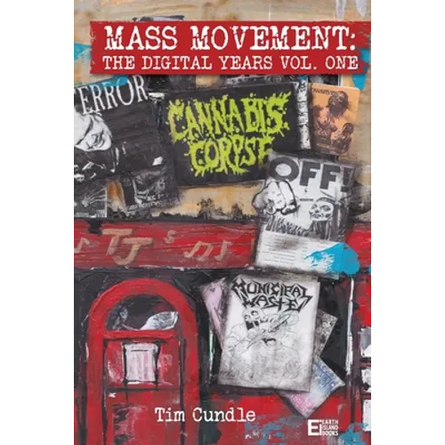 Mass Movement: The digital years, volume one - Paperback