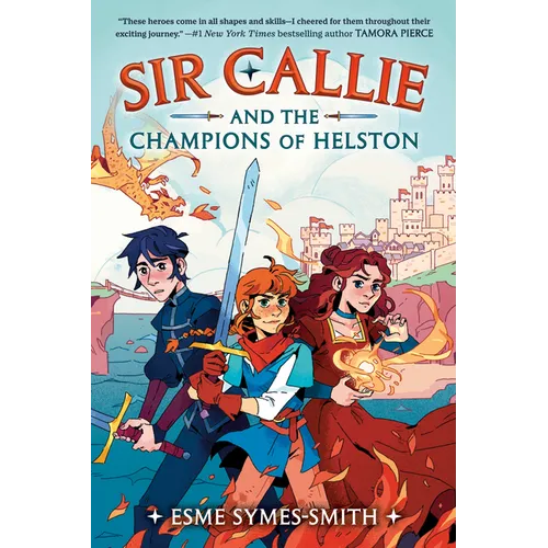 Sir Callie and the Champions of Helston - Hardcover