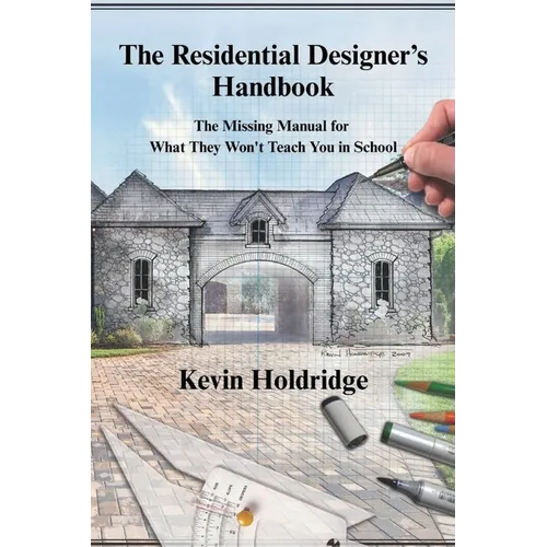 The Residential Designer's Handbook