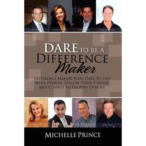 Dare To Be A Difference Maker