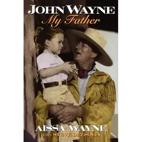 John Wayne: My Father - Paperback