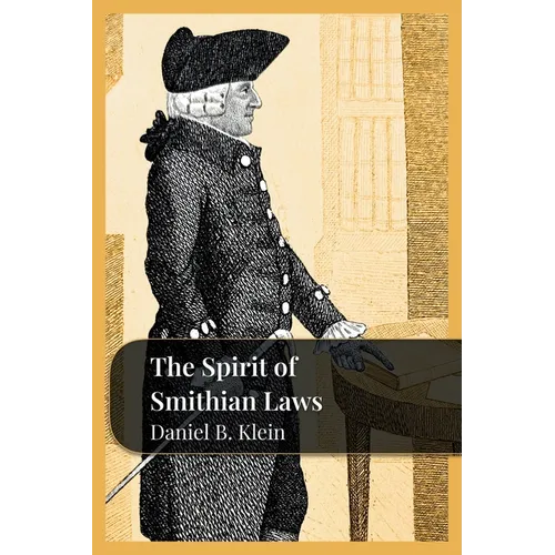 The Spirit of Smithian Laws - Paperback