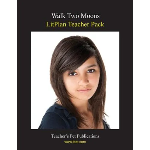 Litplan Teacher Pack: Walk Two Moons - Paperback