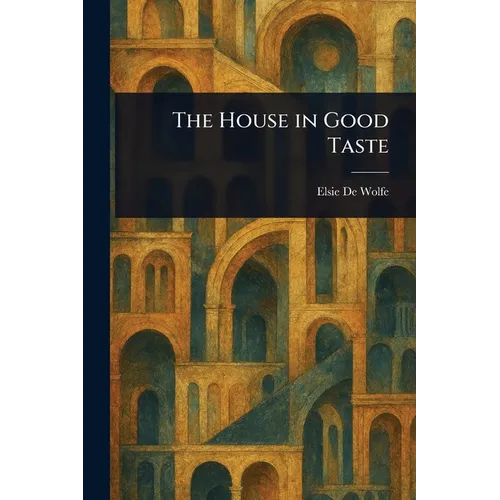 The House in Good Taste - Paperback