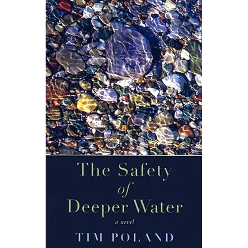The Safety of Deeper Water - Paperback