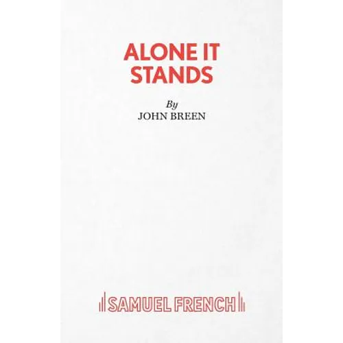 Alone It Stands - A Comedy
