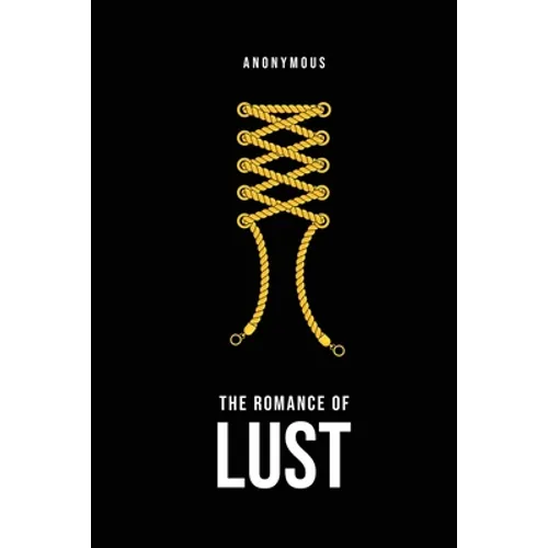 The Romance of Lust - Paperback