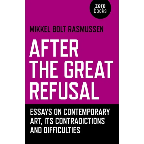 After the Great Refusal - Paperback