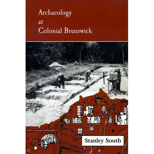 Archaeology at Colonial Brunswick