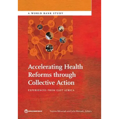 Accelerating Health Reforms through Collective Action - Paperback