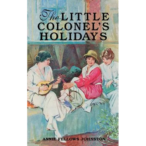 The Little Colonel's Holidays - Paperback