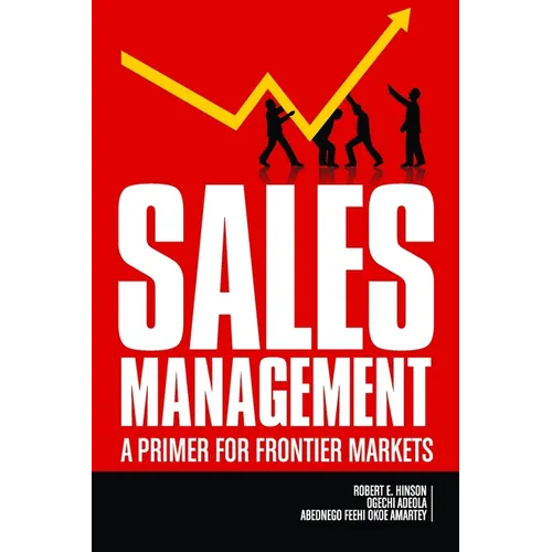 Sales Management: A Primer for Frontier Markets - Paperback