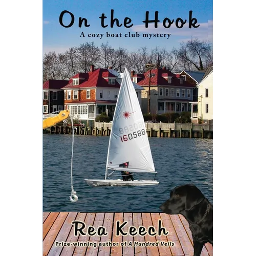 On the Hook: A Cozy Boat Club Mystery - Paperback