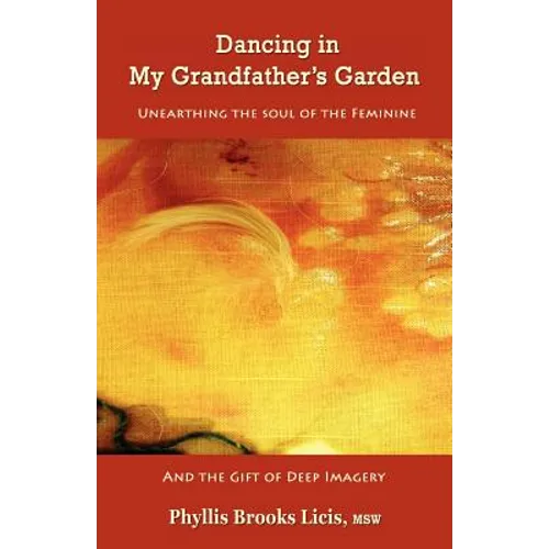 Dancing in My Grandfather's Garden - Paperback