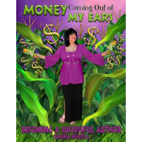 Money Coming Out of My Ears - Paperback