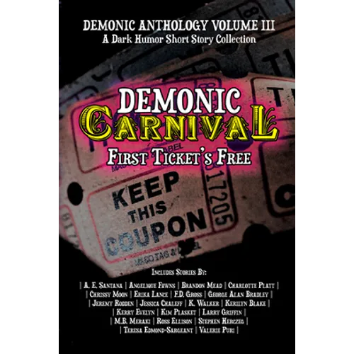 Demonic Carnival: First Ticket's Free - Paperback