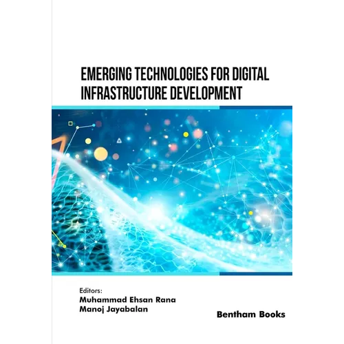 Emerging Technologies for Digital Infrastructure Development - Paperback