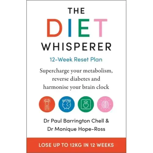 The Diet-Whisperer: 12-Week Reset Plan - Paperback