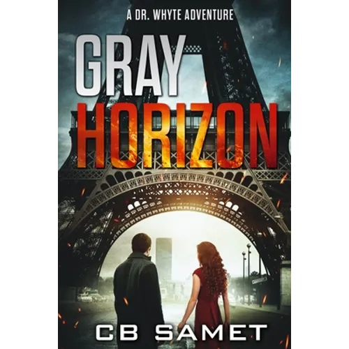 Gray Horizon: A Dr. Whyte Adventure - Paperback