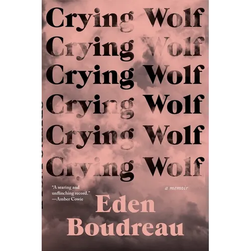 Crying Wolf: A Memoir - Paperback