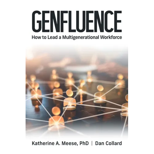 Genfluence: How to Lead a Multigenerational Workforce - Paperback