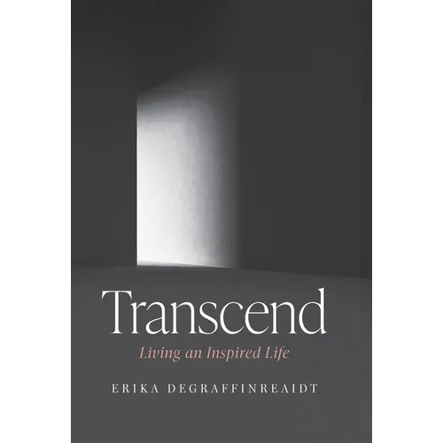 Transcend: Living An Inspired Life - Hardcover