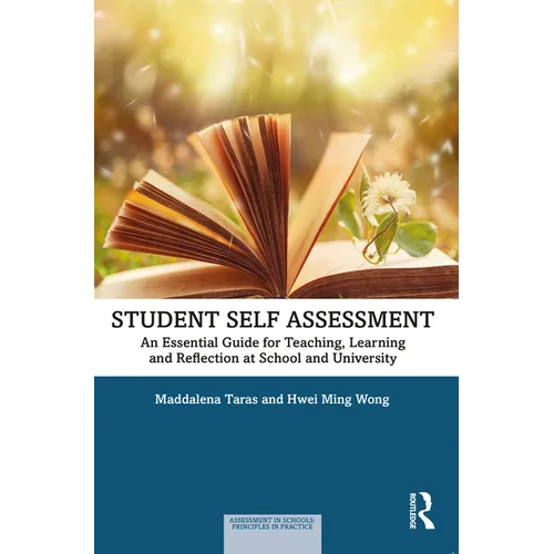 Student Self-Assessment: An Essential Guide for Teaching, Learning and Reflection at School and University - Paperback