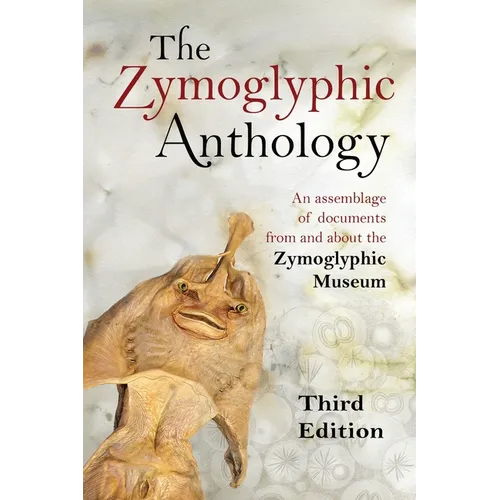 The Zymoglyphic Anthology, 3rd edition - Paperback