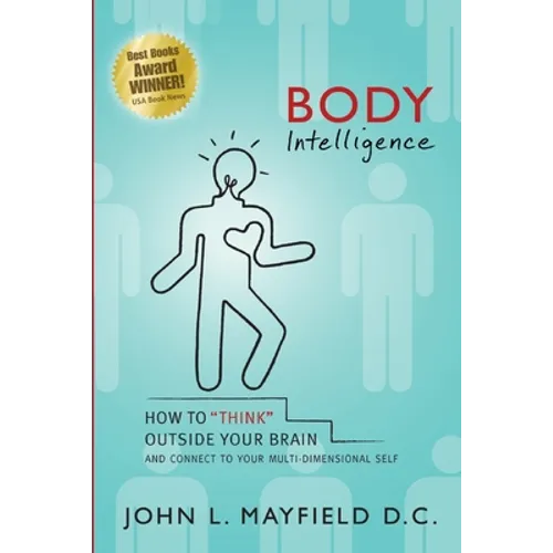 Body Intelligence: How to 