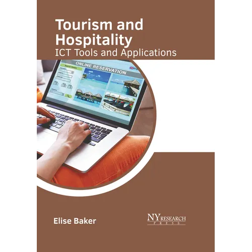 Tourism and Hospitality: ICT Tools and Applications - Hardcover