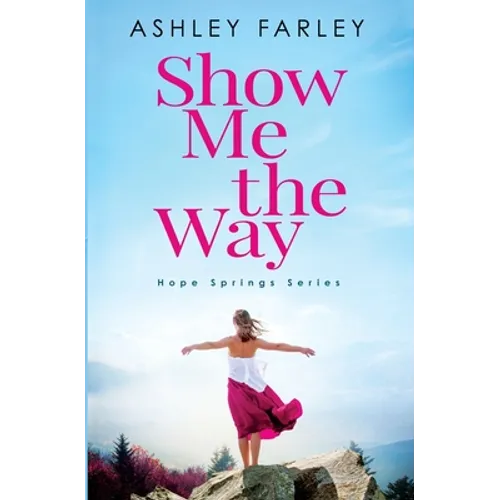 Show Me the Way - Paperback