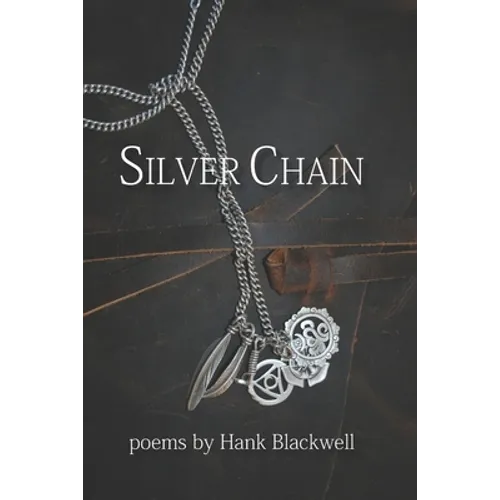 Silver Chain: Poems - Paperback