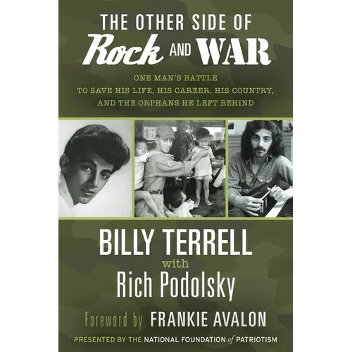 The Other Side of Rock and War: One Man's Battle to Save His Life, His Career, His Country, and the Orphans He Left Behind - Paperback