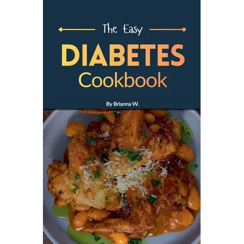 The Easy Diabetes Cookbook - Paperback