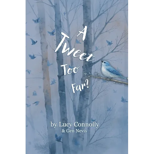 A Tweet Too Far? - Paperback