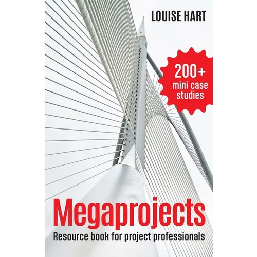 Megaprojects: Resource book for project professionals - Paperback