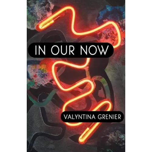 In Our Now - Paperback