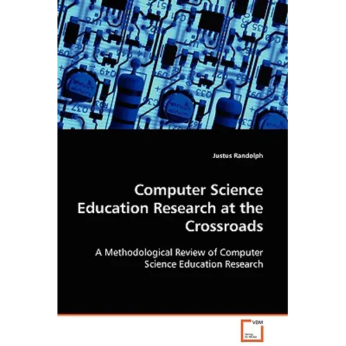 Computer Science Education Research at the Crossroads - Paperback