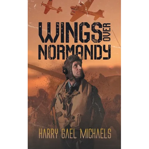Wings Over Normandy - Paperback