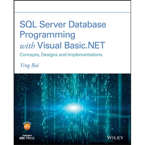 SQL Server Database Programming with Visual Basic.Net: Concepts, Designs and Implementations - Paperback