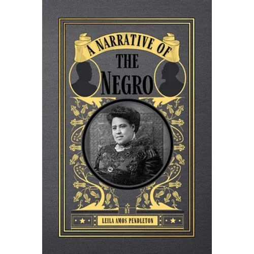 A Narrative of the Negro - Paperback