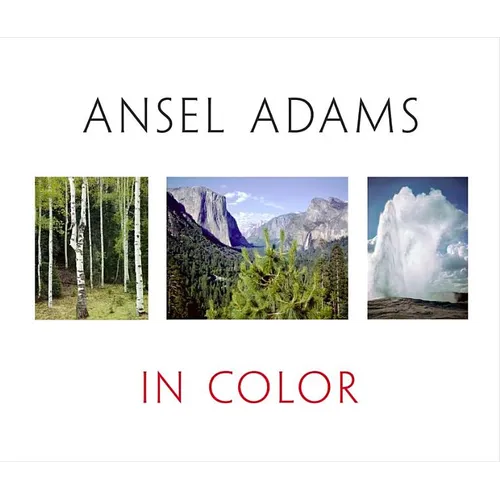 Ansel Adams in Color - Hardcover